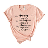 Family a little bit of crazy a little bit of loud a whole lot of love